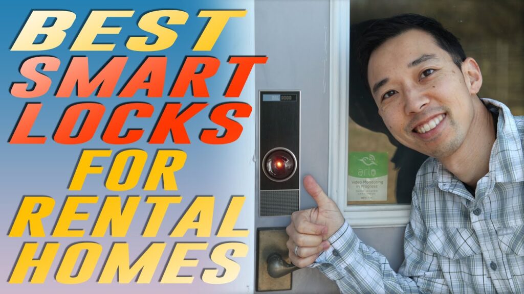 Best Smart Locks for Rental Property